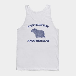 Another Day Another Slay T Shirt - Capybara Meme Drawing Tank Top